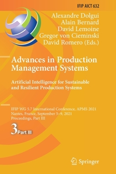 Paperback Advances in Production Management Systems. Artificial Intelligence for Sustainable and Resilient Production Systems: Ifip Wg 5.7 International Confere Book