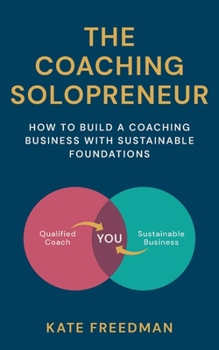 Paperback The Coaching Solopreneur Book