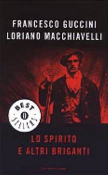 Lo Spirito e altri briganti. - Book #4 of the Benedetto Santovito