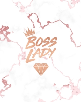 Boss Lady: Inspirational Quote Notebook, Lovely White Marble and Rose Gold | 8 x 10, 120 College Ruled Pages