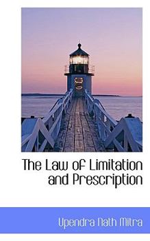 Paperback The Law of Limitation and Prescription Book