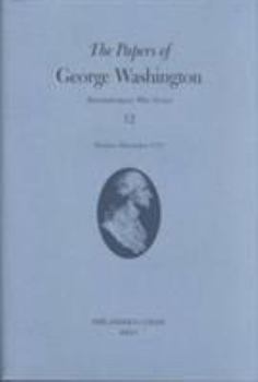 Hardcover The Papers of George Washington: October-December 1777 Volume 12 Book