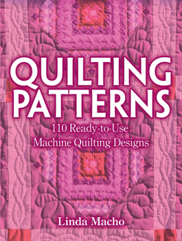 Paperback Quilting Patterns: 110 Ready-To-Use Machine Quilting Designs Book