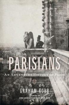 Hardcover Parisians: An Adventure History of Paris Book