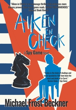 Hardcover Aiken In Check: A Spy Game Novel Book