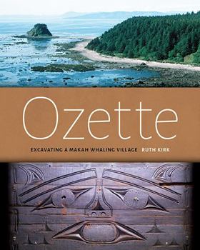 Paperback Ozette: Excavating a Makah Whaling Village Book