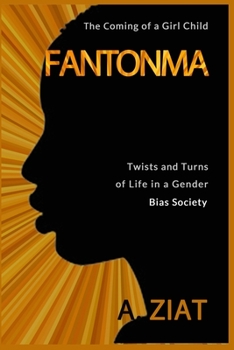 Paperback Fantonma: The Coming of a Girl Child Book