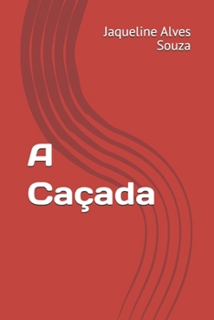 Paperback A Caçada [Portuguese] Book
