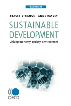 Paperback OECD Insights Sustainable Development: Linking economy, society, environment Book