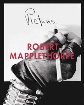 Hardcover Robert Mapplethorpe Pictures (CL) Book