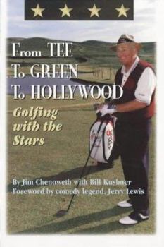 Paperback From Tee to Green to Hollywood: Golfing with the Stars Book