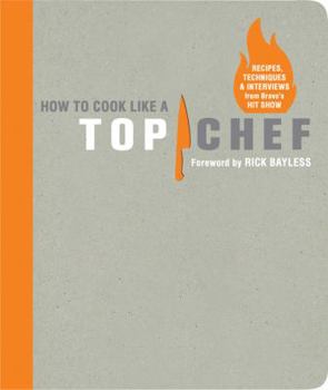 Hardcover How to Cook Like a Top Chef Book