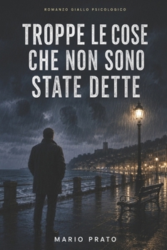 Paperback Troppe le cose che non sono state dette [Italian] Book