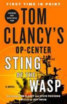 Paperback Tom Clancy's Op-Center: Sting of the Wasp Book