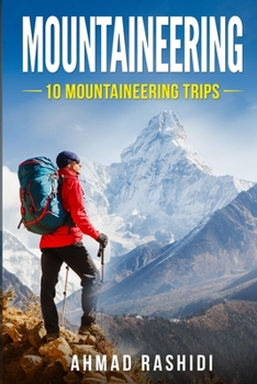 Paperback Mountaineering: 10 Mountaineering trips Book