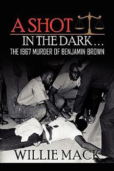 Paperback A Shot in the Dark... Book