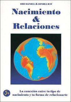 Paperback Nacimiento & Relaciones (Spanish Edition) [Spanish] Book