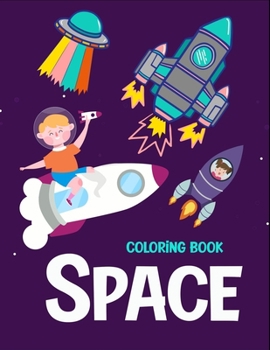Paperback Space coloring book: coloring book for kids Book
