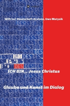 Hardcover ICH BIN... Jesus Christus [German] Book
