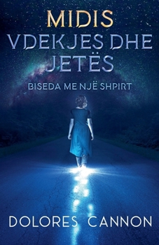 Midis Vdekjes dhe Jetës (Albanian Edition)