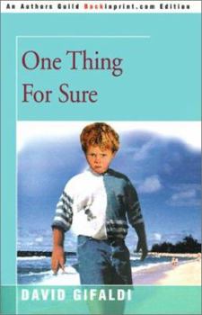 Paperback One Thing for Sure Book