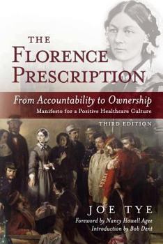 Paperback The Florence Prescription: From Accountability to Ownership, Third Edition Book