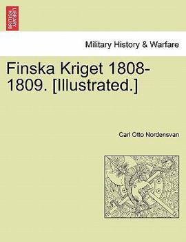 Paperback Finska Kriget 1808-1809. [Illustrated.] [Swedish] Book