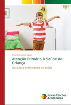 Paperback Atenção Primária à Saúde da Criança [Portuguese] Book