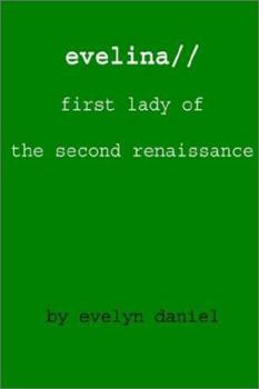 Paperback evelina//first lady of the second renaissance Book