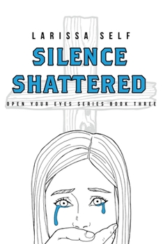 Paperback Silence Shattered Book