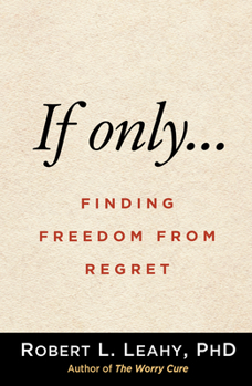 Paperback If Only...: Finding Freedom from Regret Book
