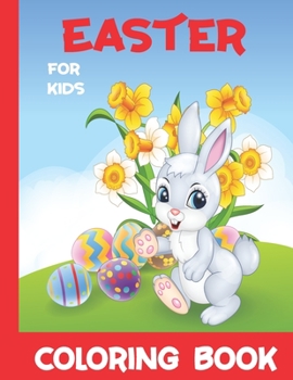 Paperback Easter Coloring Book For Kids: Fun To Color for A Great Kids Book