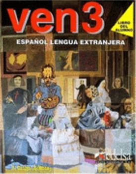 Paperback Ven 3: Curso de espan~ol para extranjeros, En cubierta, Libro del alumno [Spanish] Book