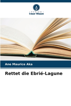 Paperback Rettet die Ebrié-Lagune [German] Book