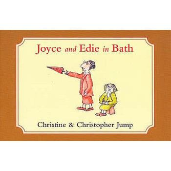 Paperback Joyce and Edie in Bath Book