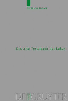 Hardcover Das Alte Testament bei Lukas [German] Book