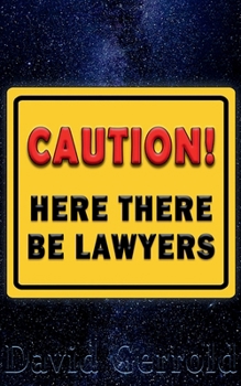 Here There Be Lawyers