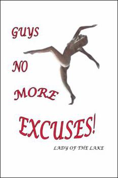 Paperback Guys No More Excuses! Book