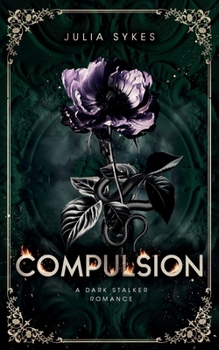Paperback Compulsion: A Dark Stalker Romance Book