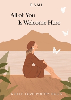 Paperback All of You Is Welcome Here: A Self-Love Poetry Book