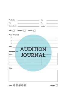 Paperback Audition Journal: Actor Log Note Book