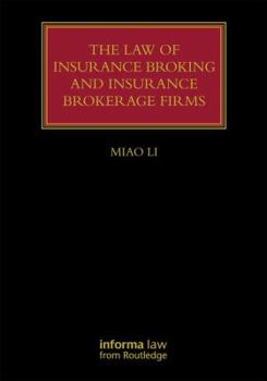 Hardcover The Law of Insurance Broking and Insurance Brokerage Firms Book