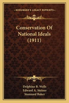 Paperback Conservation Of National Ideals (1911) Book