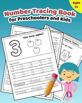 Paperback Number Tracing Book for Preschoolers and Kids: Learn How to Write and Count Numbers 1 - 10 with Lots of Fun Games and Activities Book