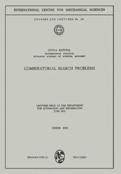 Paperback Combinatorial Search Problems: Lectures Held at the Department for Automation and Information June 1972 Book