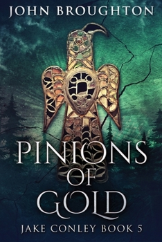Paperback Pinions Of Gold: An Anglo-Saxon Archaeological Mystery [Large Print] Book
