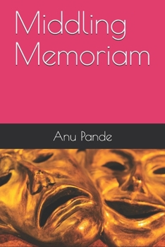 Paperback Middling Memoriam: averaging is commonality Book