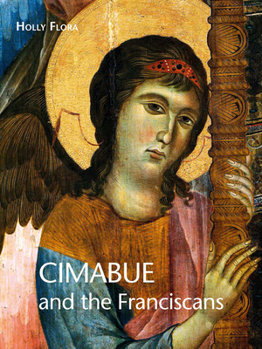 Hardcover Cimabue and the Franciscans Book