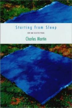 Hardcover Starting from Sleep: New and Selected Poems Book