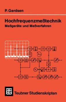 Paperback Hochfrequenzmeßtechnik: Meßgeräte Und Meßverfahren [German] Book